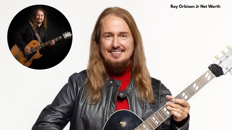 Roy Orbison Jr Net Worth